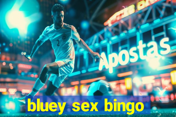 bluey sex bingo